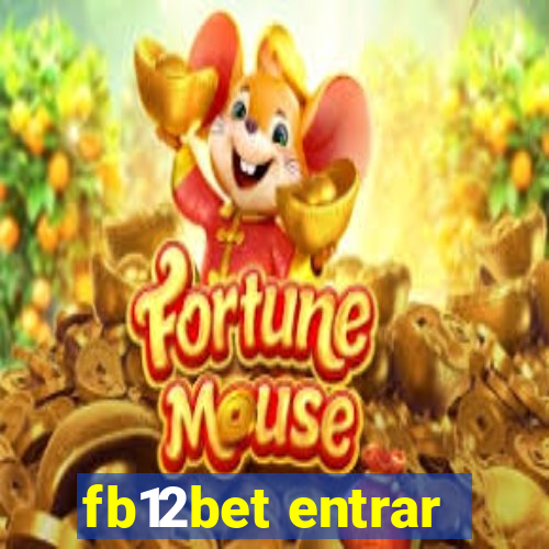 fb12bet entrar